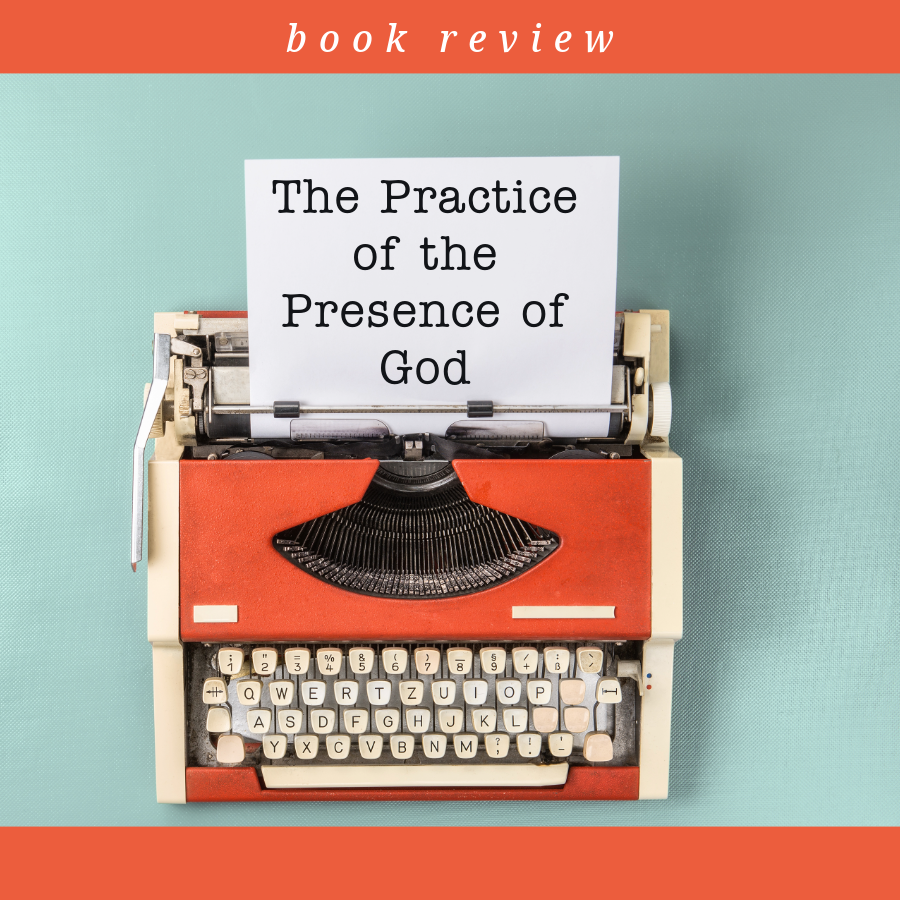 The Practice of the Presence of God